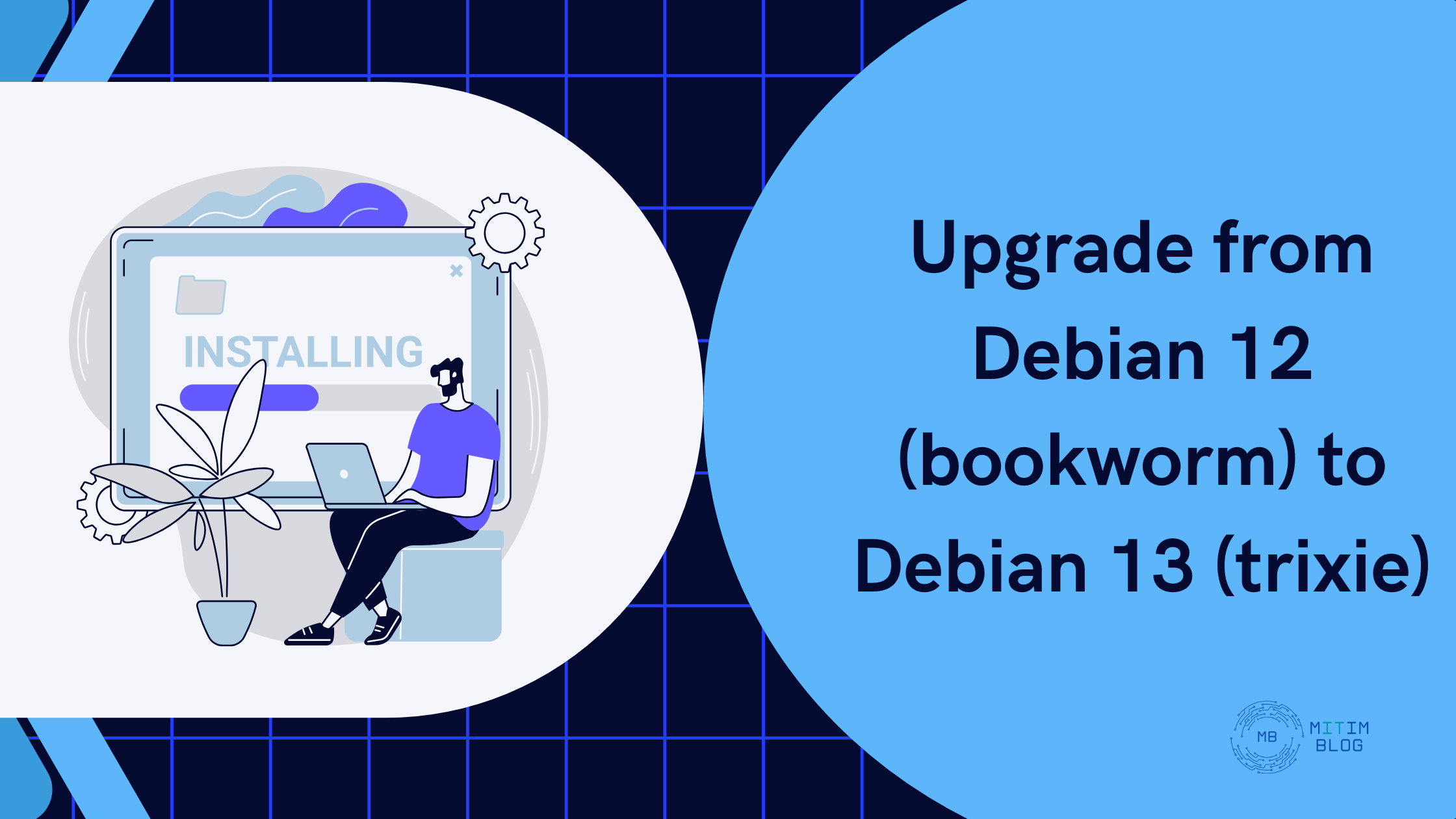 Upgrade from Debian 12 (bookworm) to Debian 13 (trixie)